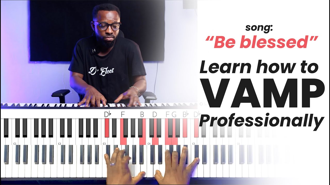 LEARN TO VAMP PROFESSIONALLY (C#) | SONG: WE'RE BLESSED