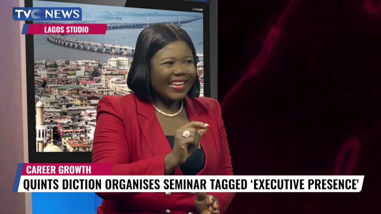 TVC NEWS - LEAD COACH, QUINTS DICTION, AYANFEOLUWA WOLE-OJO ON EXECUTIVE PRESENCE IN THE WORKPLACE
