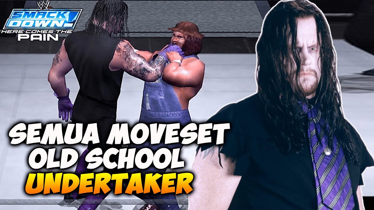 SEMUA COMBO + SMACK TIRUAN PAKE UNDERTAKER OLD SCHOOL - Smackdown Pain PS2