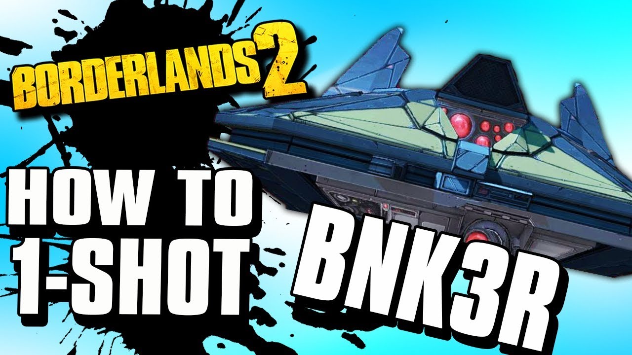 How To One Shot The Bunker | BNK3R Bore Spot - Borderlands 2 (2019)