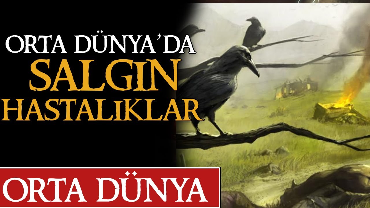 ORTA DÜNYA'DA SALGIN HASTALIKLAR ve DOĞAL FELAKETLER
