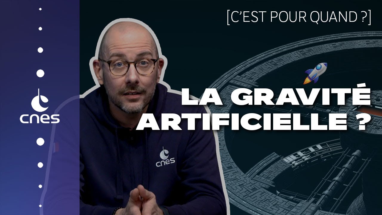 C'est pour quand la gravité artificielle dans l'espace ?
