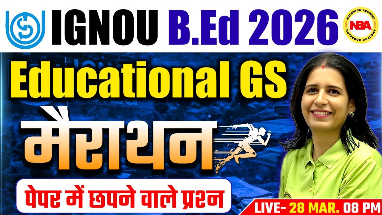IGNOU B.Ed 2026 🔥 Educational GS MARATHON | Super 50 Questions 💯 | Mannu Rathee
