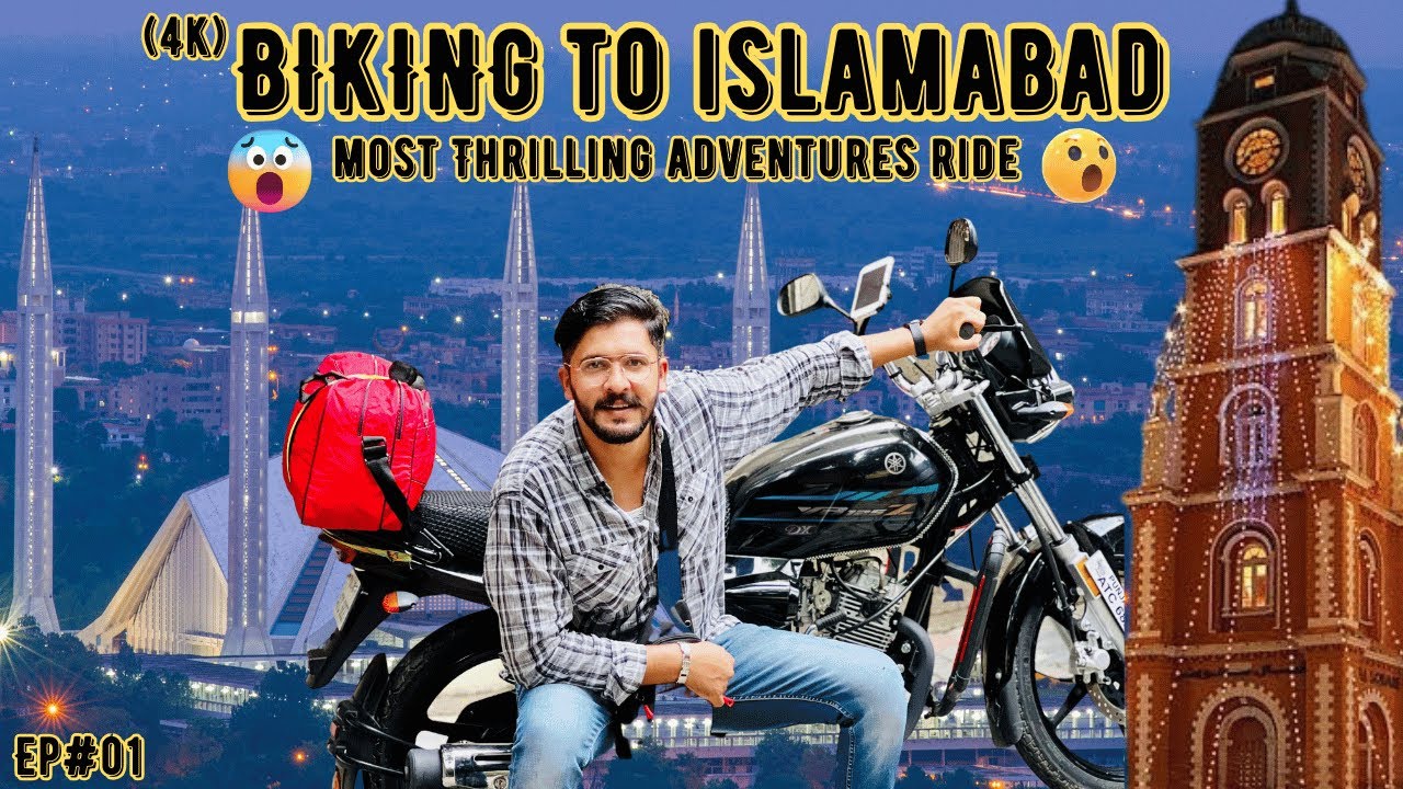 BIKE ADVENTURE : SIALKOT TO ISLAMABAD ON BIKE