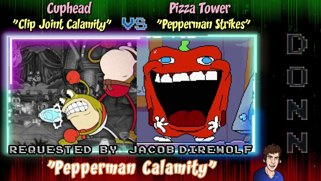 Pepperman Calamity ~ (Cuphead X Pizza Tower) [By @DonnBandicoot] ☕🐸🍅