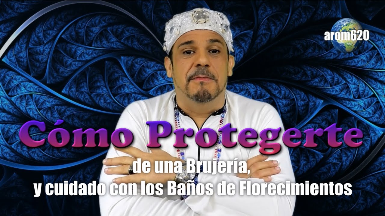 C&Oacute;MO PROTEGERTE DE UNA BRUJER&Iacute;A, CUIDADO CON LOS 