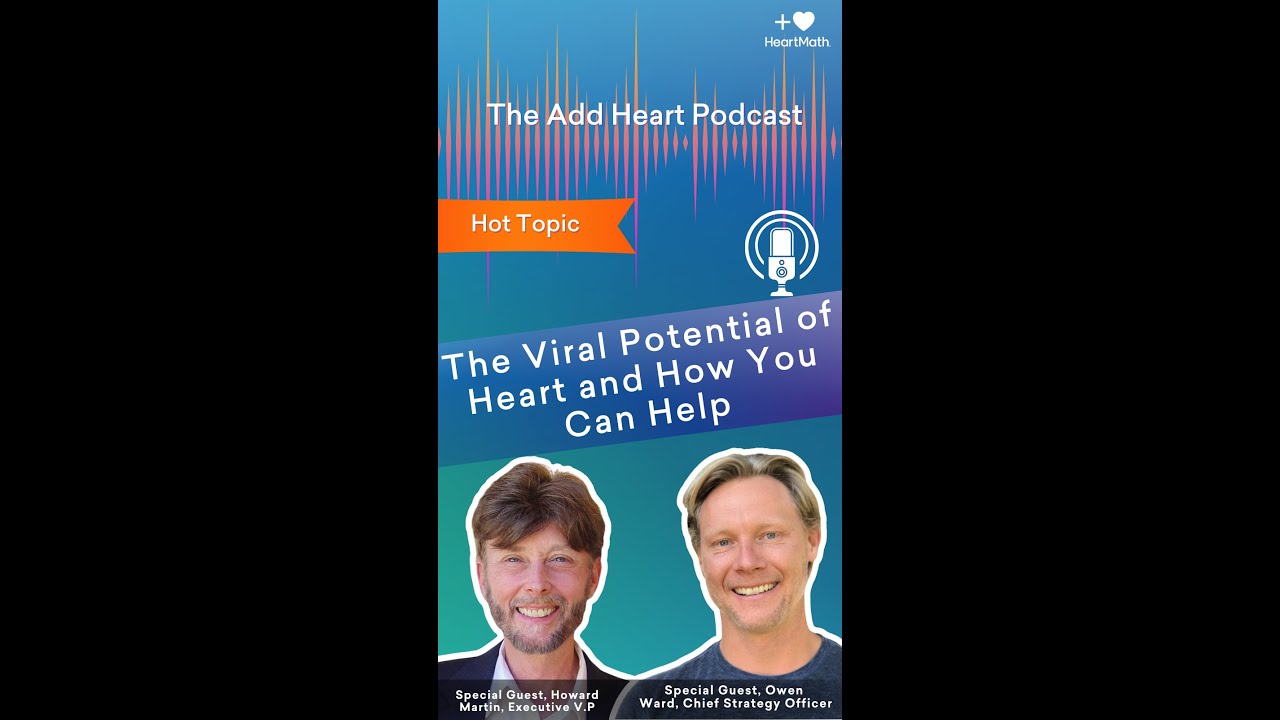 The Viral Potential of Heart and How You Can Help