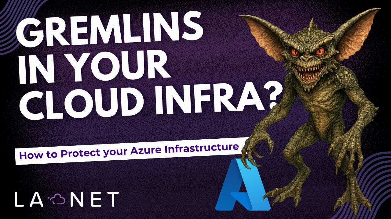 Taming the Gremlins in Azure Security: Identity, Access & Network Protection Explained