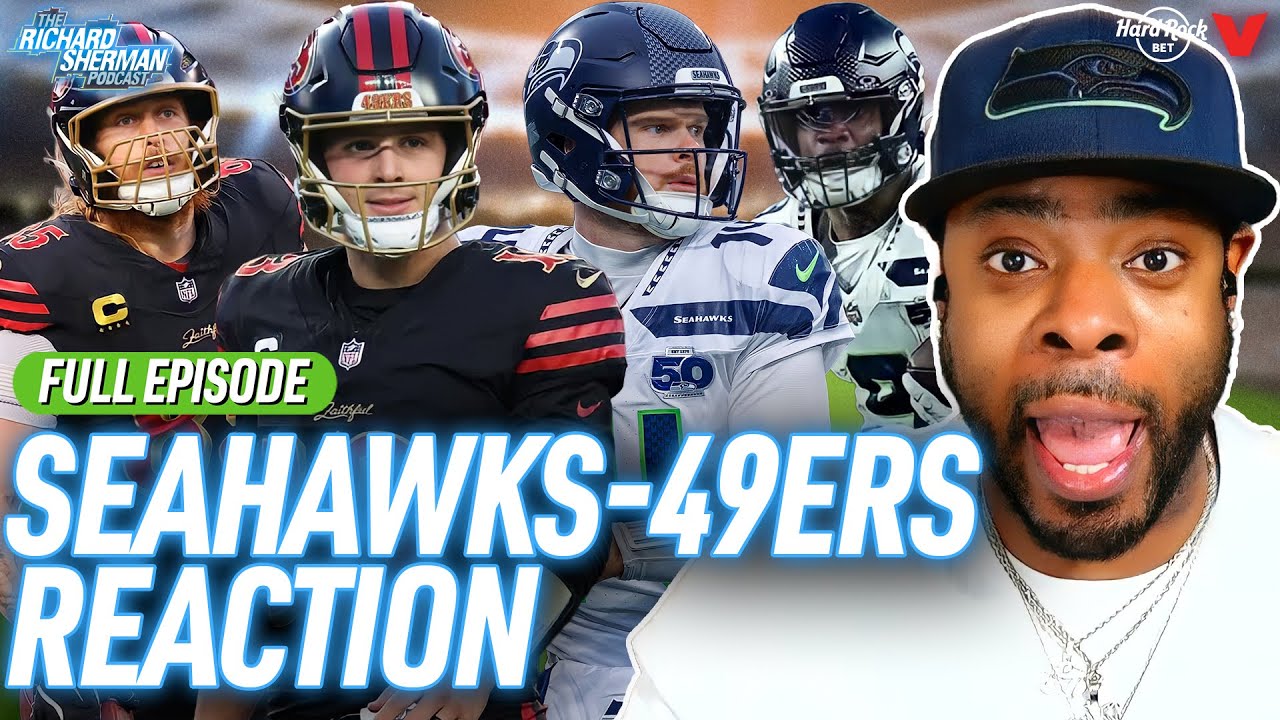 Seahawks-49ers REACTION: Seattle’s defense shines & 49ers’ missed chances | Richard Sherman NFL