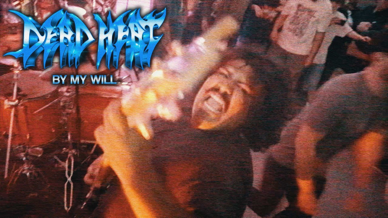 Dead Heat - By My Will (Official Video)