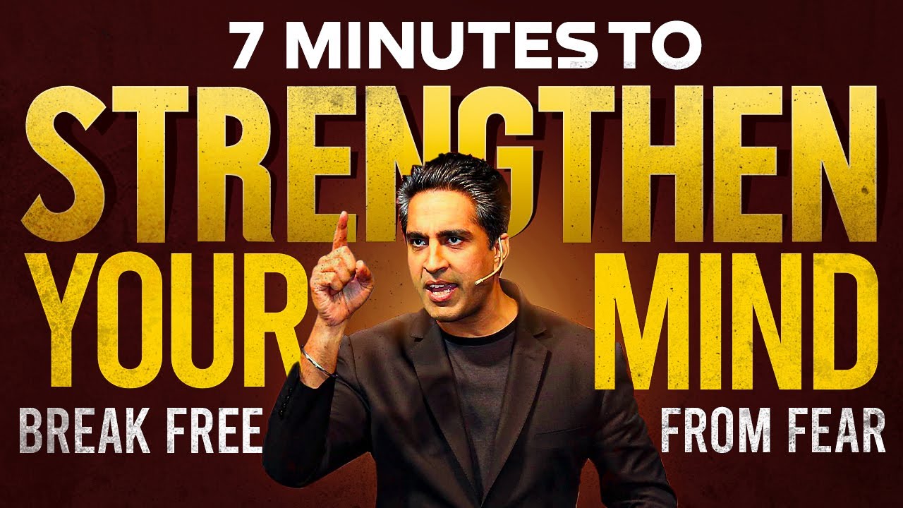 7 Minutes to Strengthen Your Mind: Tips to Beat Fear, Anxiety & Imposter Syndrome