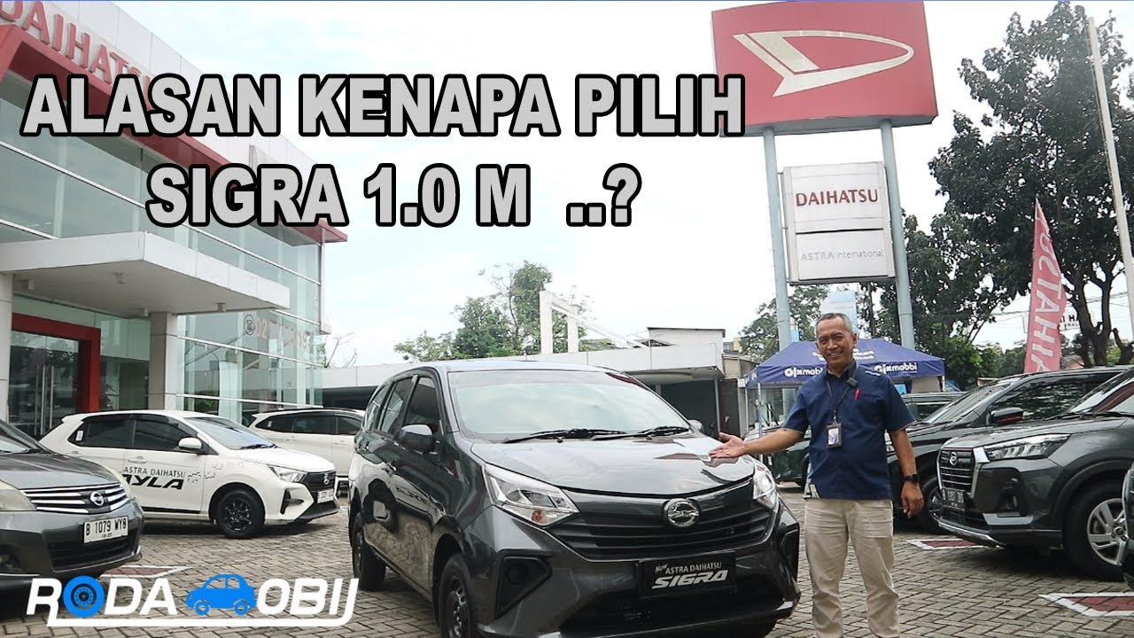 Alasan Daihatsu SIGRA 1.0 M Lebih Masuk Akal | Roda Mobil