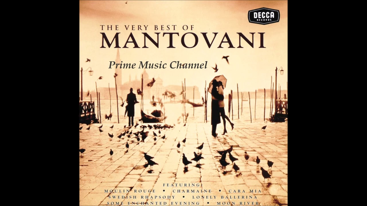 MANTOVANI ~ La Vie En Rose / Autumn Leaves / Unchained Melody / What A Wonderful World