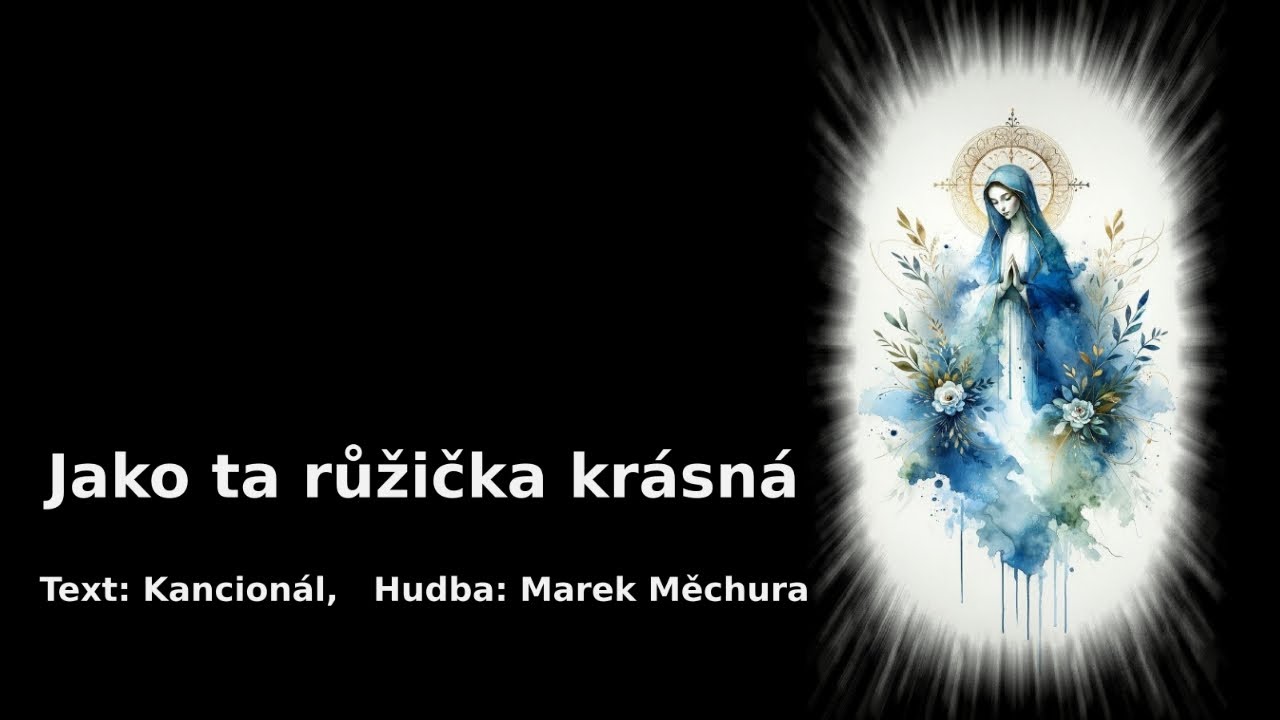 Mukl - Jako ta růžička krásná