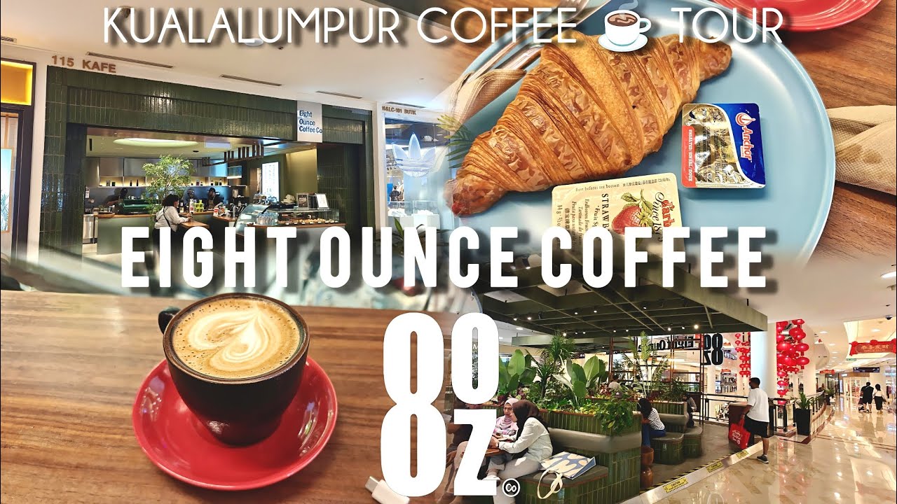 EXPLORING KL’S BEST COFFEE: EIGHT OUNCE COFFEE CO. ☕️🥐 KUALA LUMPUR VLOG 
