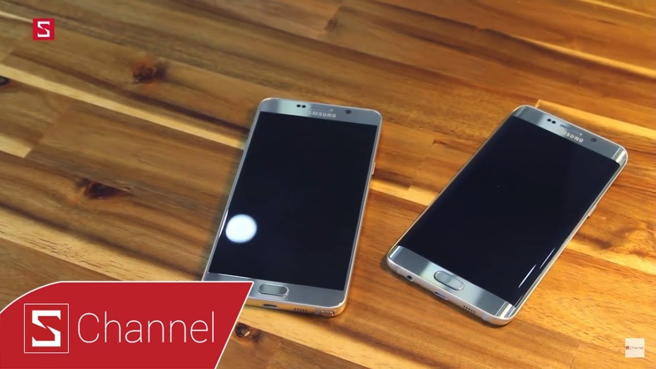 Schannel - Nên mua Galaxy Note 5 hay Galaxy S6 Edge Plus đây