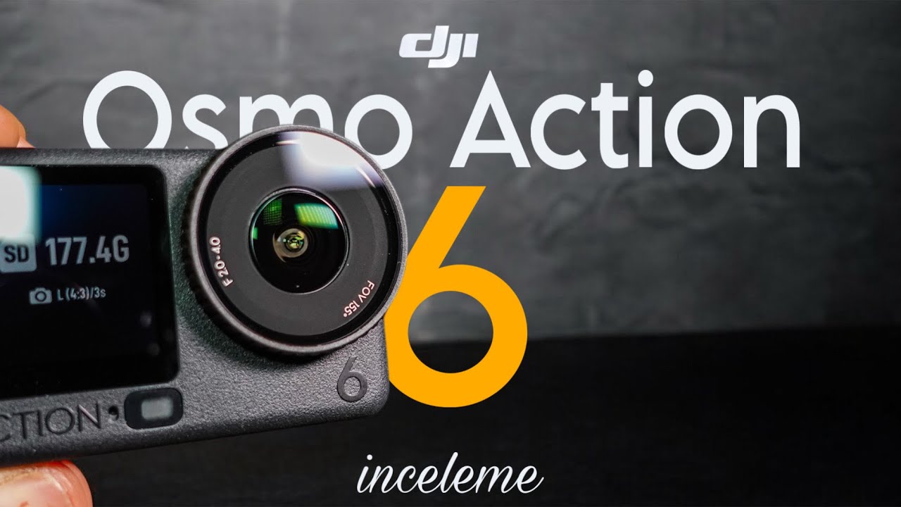 DJI Osmo Action 6 inceleme