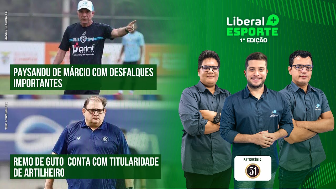 PAYSANDU X REMO | DESFALQUES, INGRESSOS,, FORMA&Ccedil;&Otilde;ES E  &Uacute;LTIMAS INFORMA&Ccedil;&Otilde;ES DO #REPA780