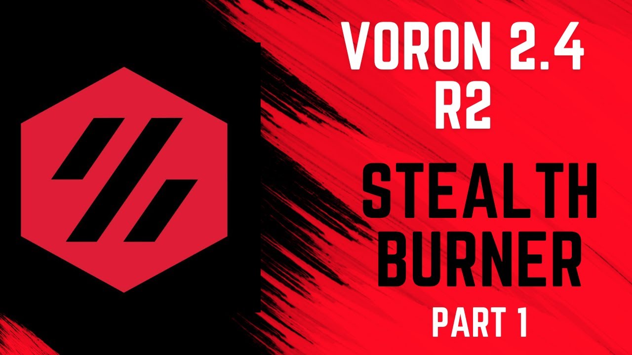 DIY Voron 2.4 Stealthburner | Initial Assembly
