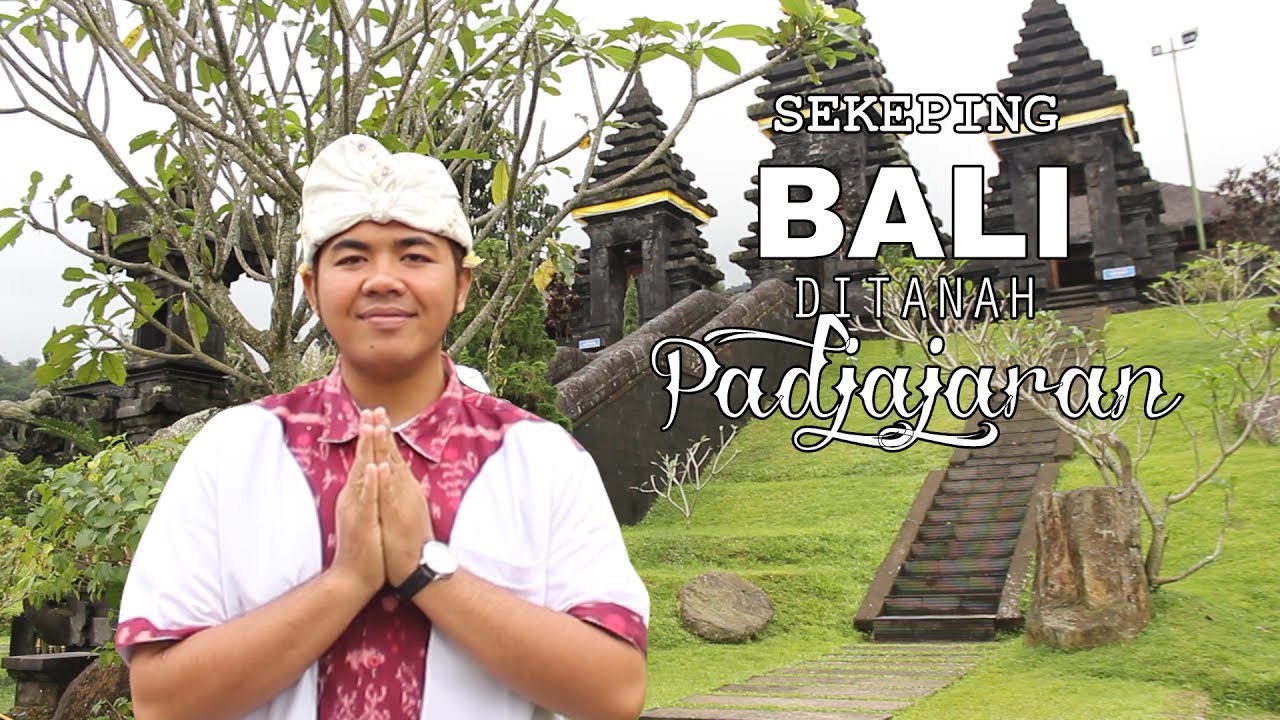 [Dokumenter] - SEKEPING BALI DITANAH PADJAJARAN