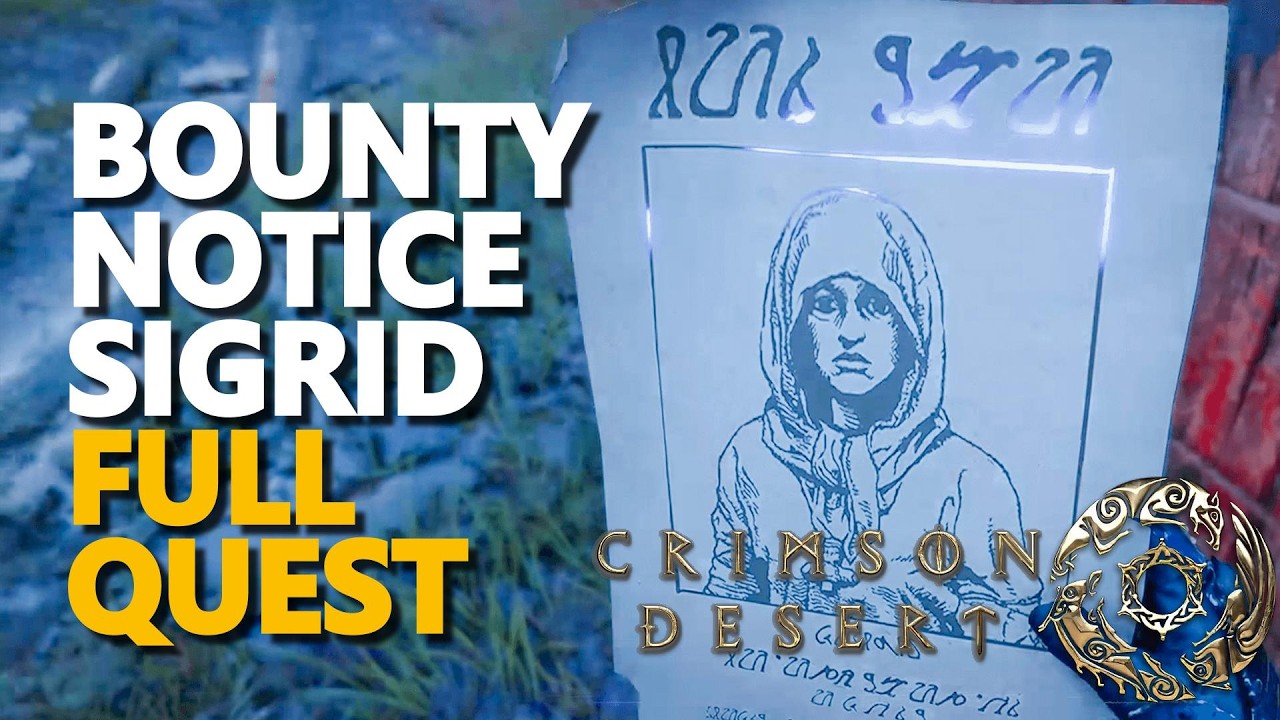 Bounty Notice - Sigrid FULL QUEST Crimson Desert