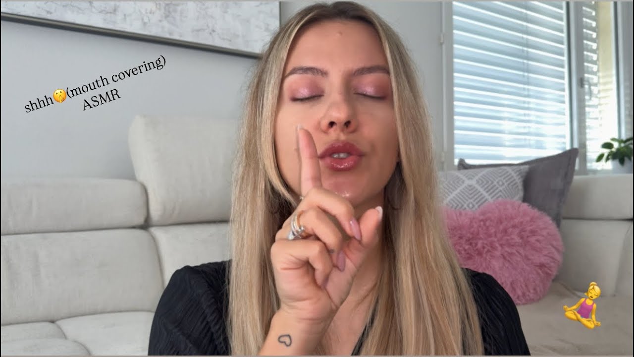 ASMR Mouth Covering &ldquo;Shhh&rdquo; Trigger | Personal Attention