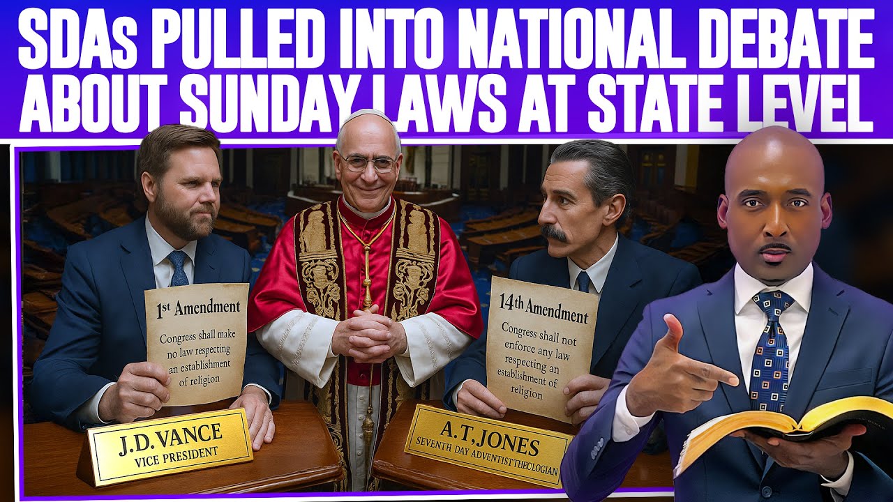 🔥SDA Pulled Into National Debate About Sunday Laws At State Level🔥Sunday Law Coming Via Backdoor🔥