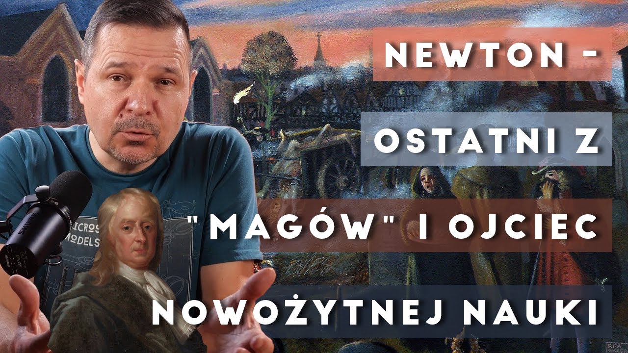 Newton, o jakim nie uczą w szkole