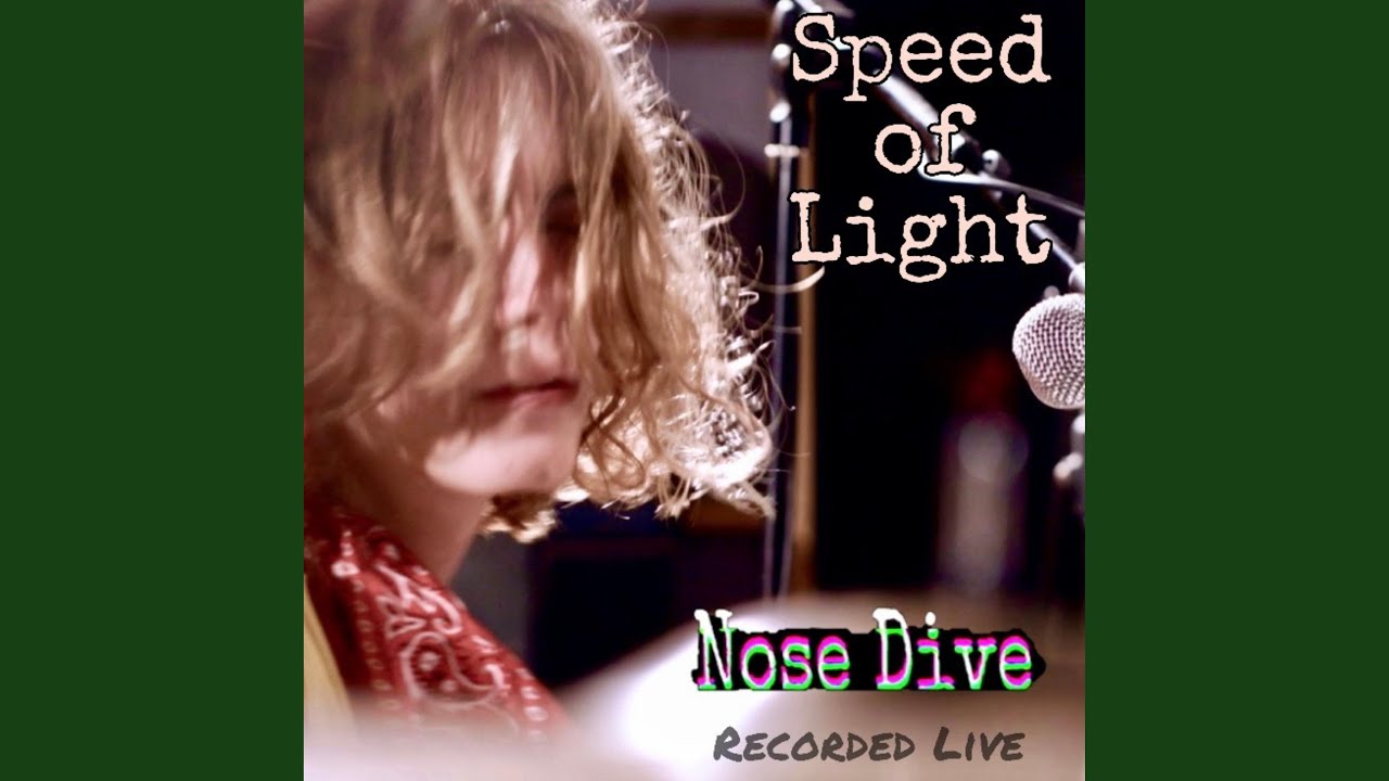 Nose Dive (Live)