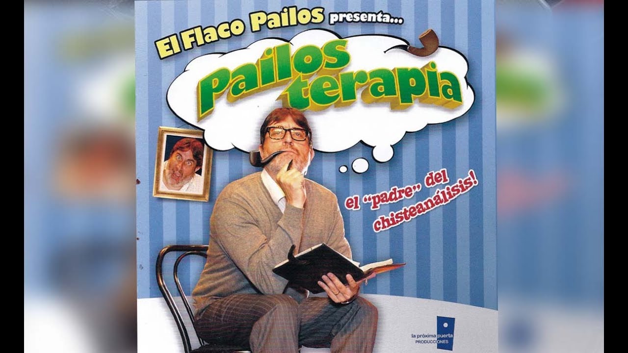 Flaco Pailos · Pailos Terapia · Completo
