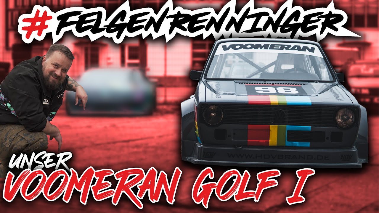 #FELGENRENNINGER I GOLF 1 VOOMERAN