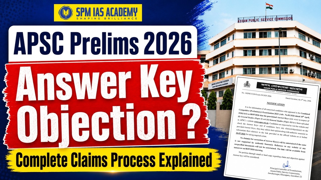 APSC Prelims Answer Key Objection Process Explained | How to Claim Wrong Answers Online | SPM IAS