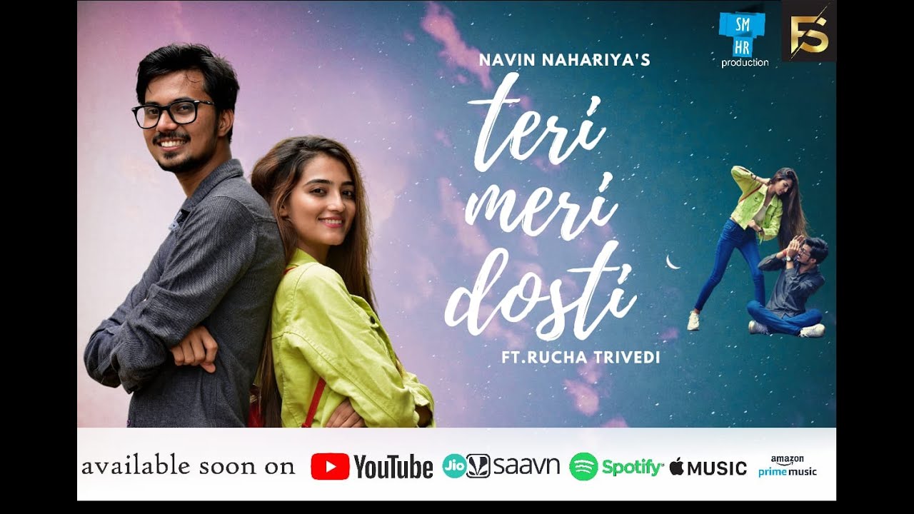 Teri Meri Dosti By Navin Nahariya , Ft.Rucha Trivedi .