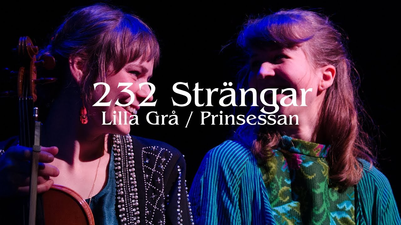 232 Strängar - Lilla grå / Prinsessan | Swedish Folk music and World music