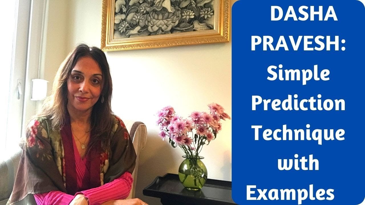 Dasha Pravesh: Secret to Prediction w/Examples