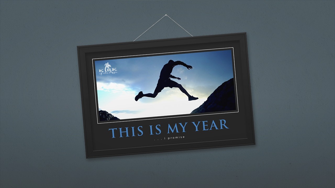 This Is My Year -  Week 7