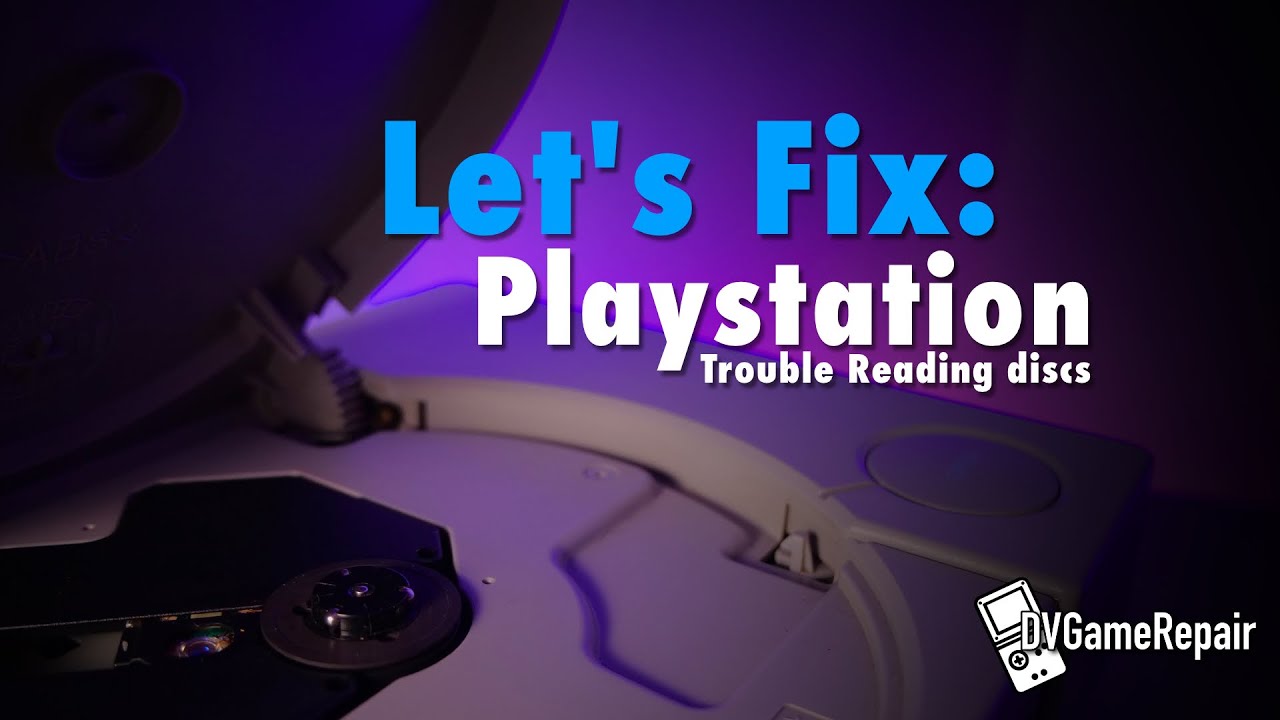 Fix It Friday: PS1 Trouble Reading Discs