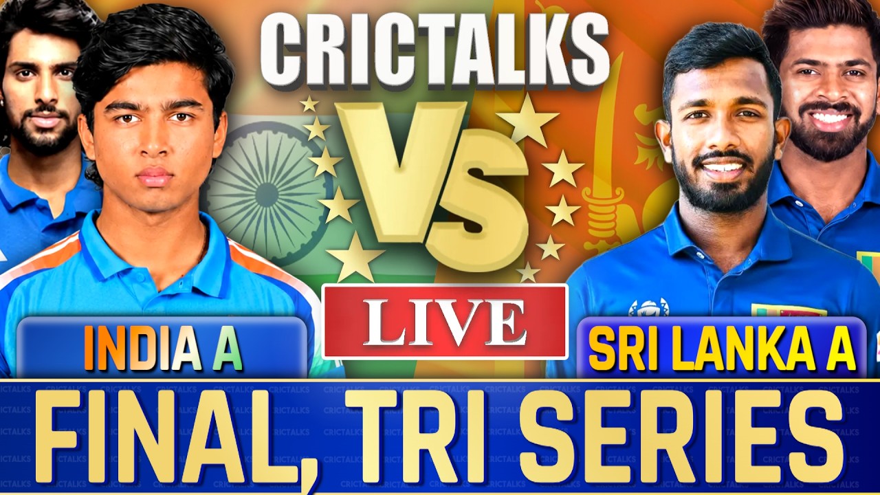 Live: IND-A vs SL-A, Final, Tri Series, Live match Today, Live Cricket Score, Commentary 20 Over