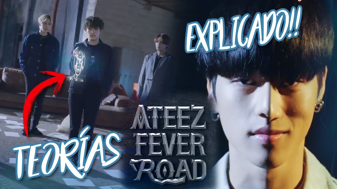 EXPLICACIÓN y TEORÍAS de "ATEEZ FEVER ROAD" (Prólogos y Epílogos) en ESPAÑOL
