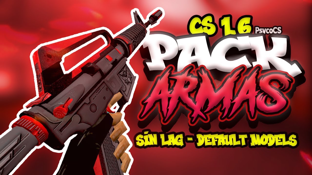 PACK DE ARMAS PARA COUNTER STRIKE 1.6 | Default Models SIN LAG (2024)