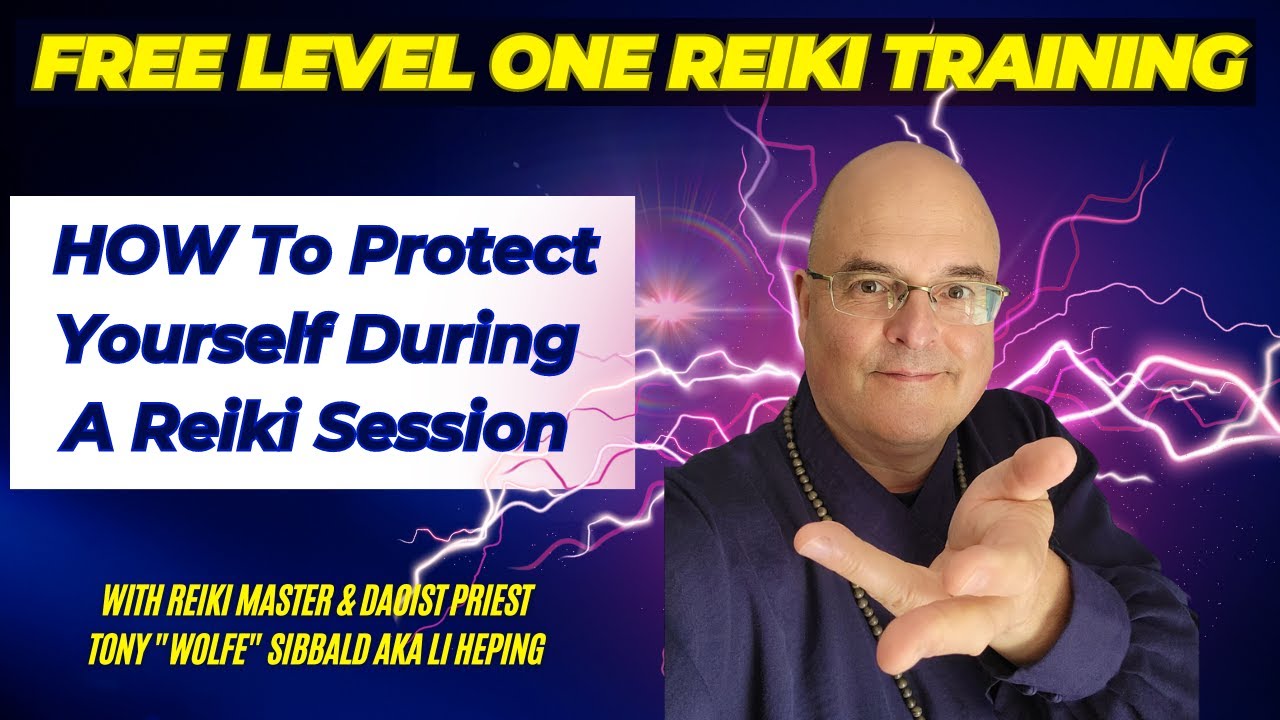How To Protect Yourself While Doing Reiki (Pre-Session) - COMPLETE And Free Reiki Level 1 Training