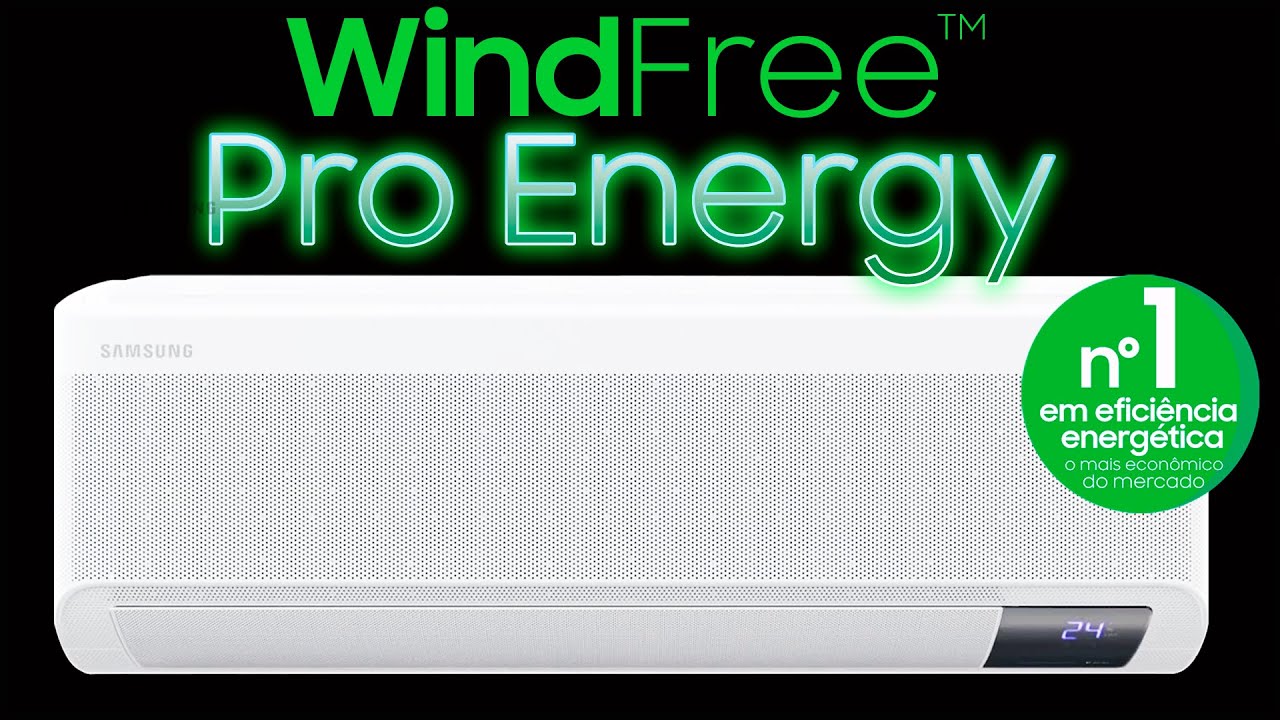 Samsung WindFree Pro Energy é bom? O Guia Definitivo!
