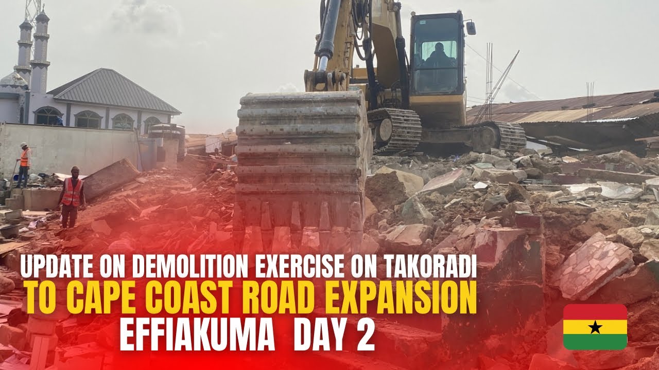 Contractor For Takoradi,Cape Coast Road Expansion Continues Demolition Exercise At Effiakuma 