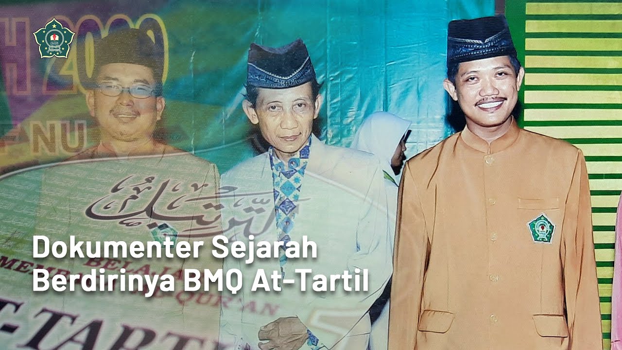 Dokumenter Sejarah Berdirinya BMQ At-Tartil