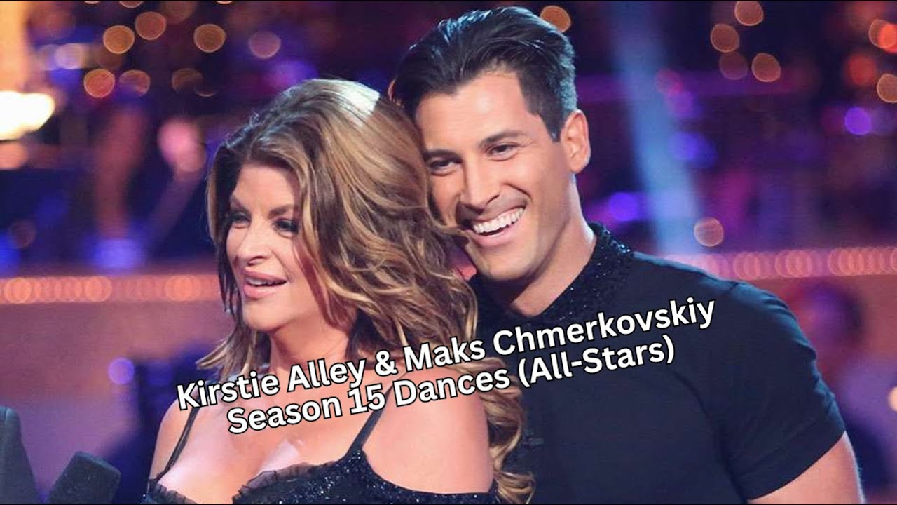 Kirstie Alley & Maks Chmerkovskiy Season 15 Dances (All-Stars)
