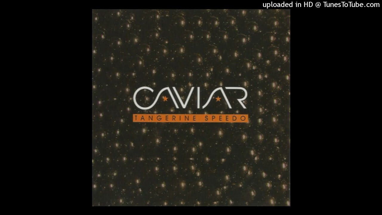 Caviar - Tangerine Speedo (Official Instrumental)