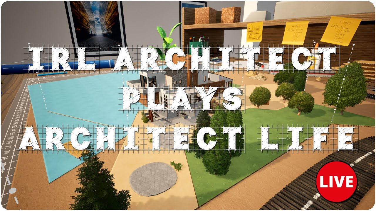 🔴 IRL Architect plays Architect Life LIVE 🔴