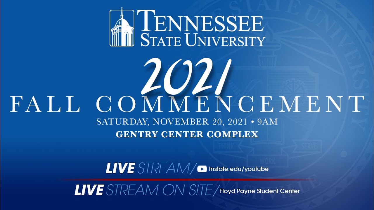 2021 Tennessee State University Fall Commencement