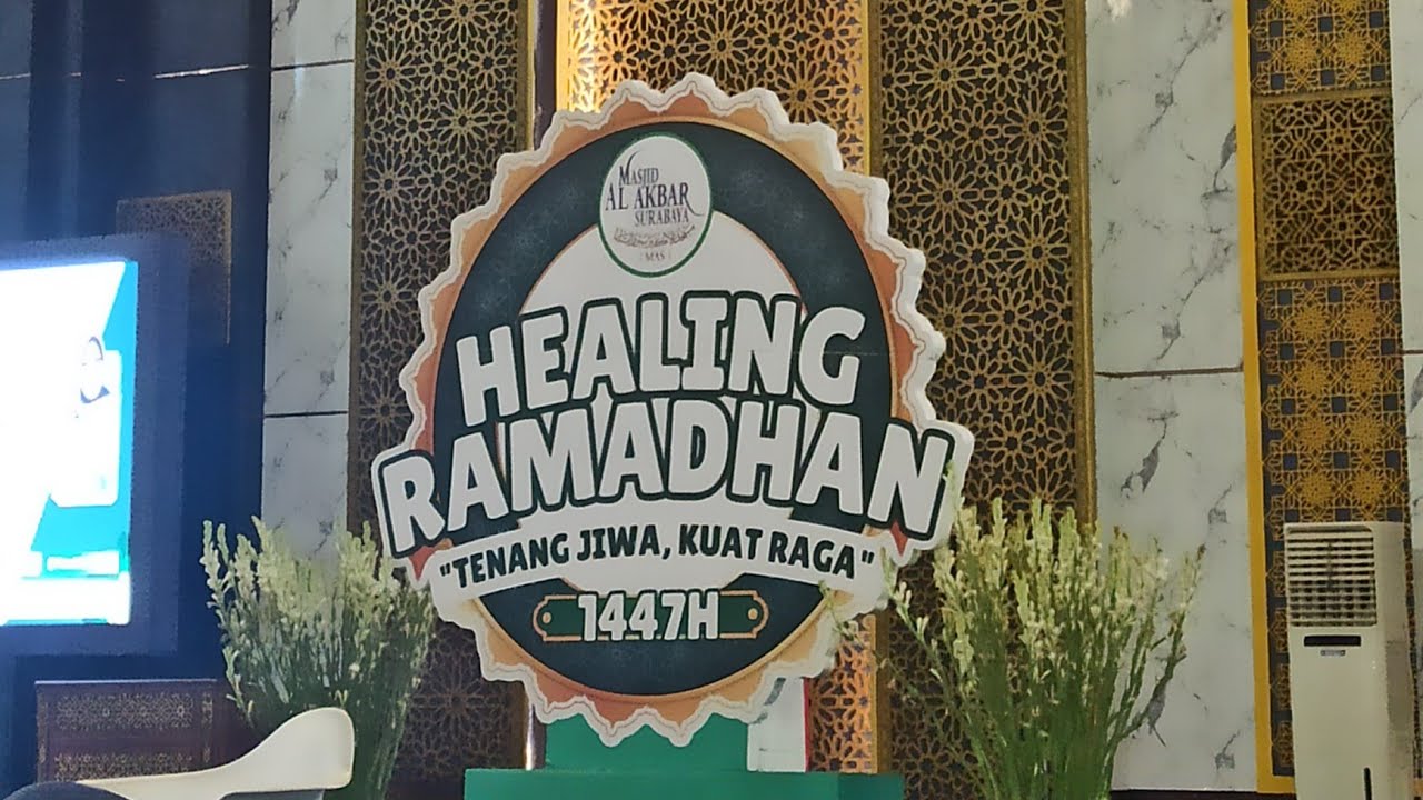 Healing Ramadhan | Ngaji | Masjid Al Akbar Surabaya