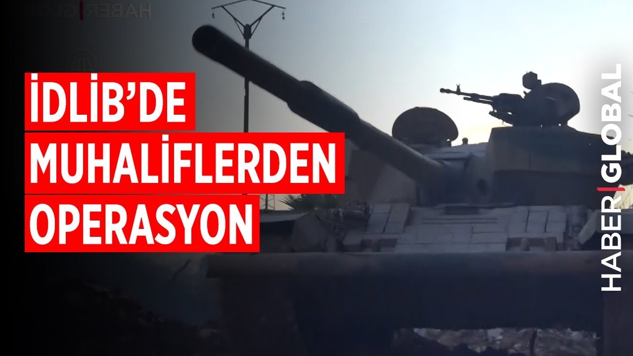 İdlib'de Muhaliflerden Operasyon